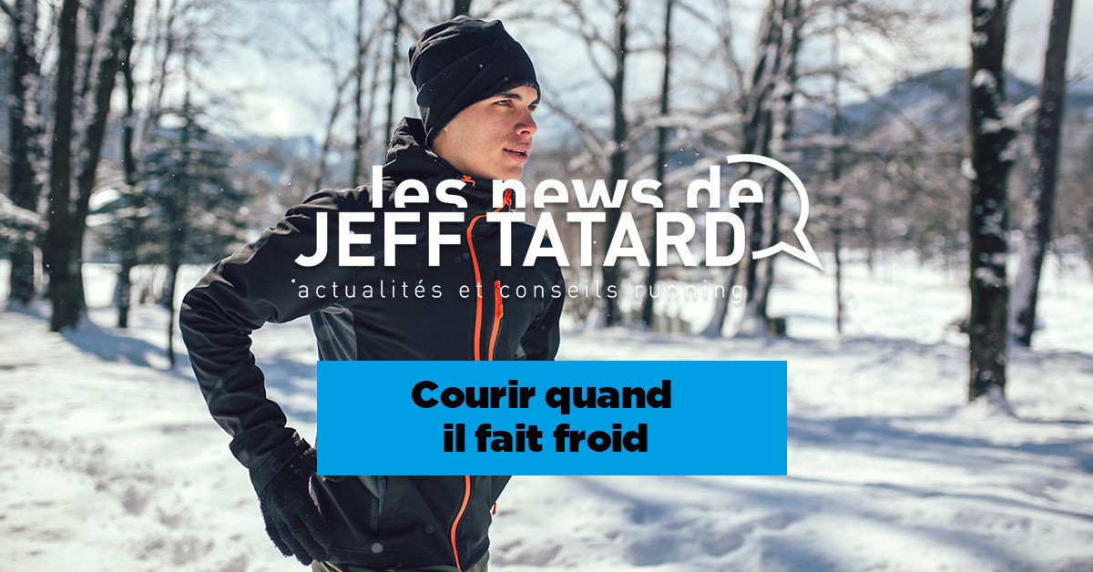 Jeff Tatard - Courir quand il fait froid