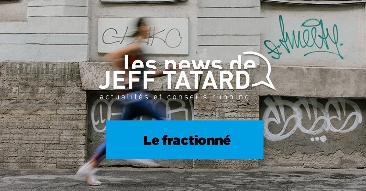 Jeff Tatard - Le fractionné