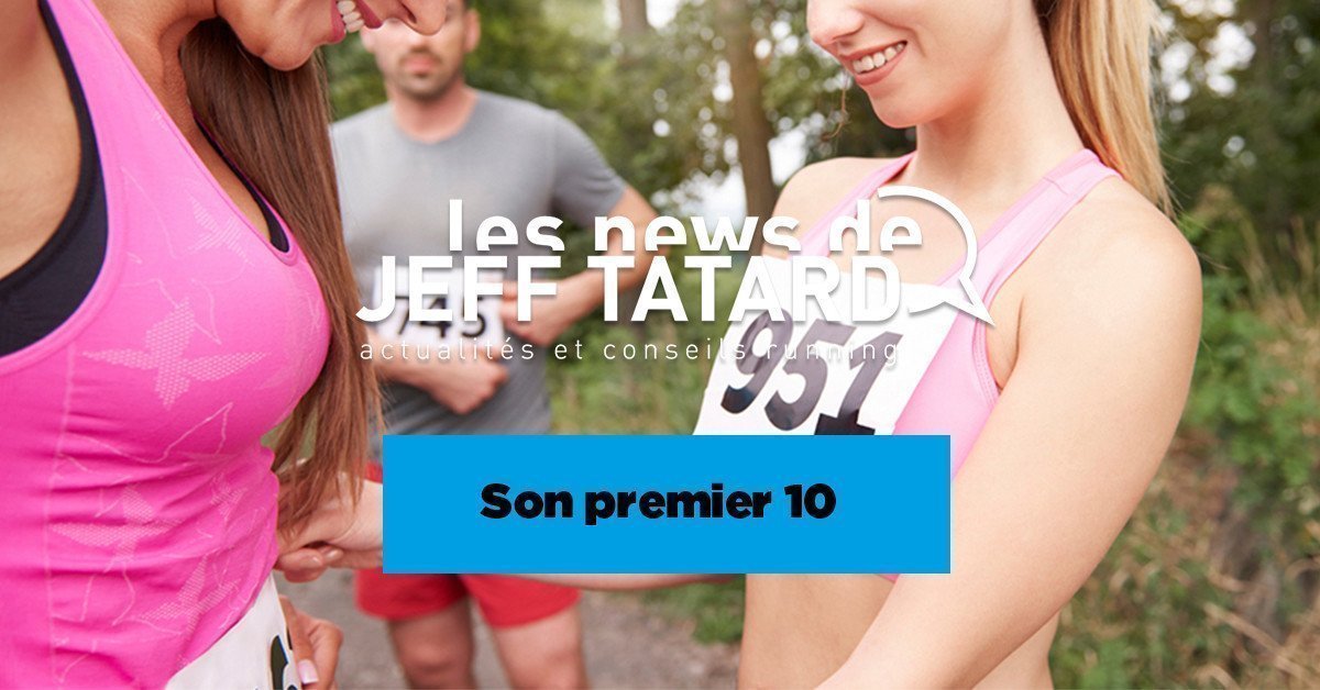 Jeff Tatard - Son premier 10 kilomètres